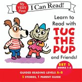 Learn to Read with Tug the Pup and Friends! Set 1: Books 1-5 (eBook, ePUB)