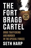 The Fort Bragg Cartel (eBook, ePUB) The Fort Bragg Cartel (eBook, ePUB)