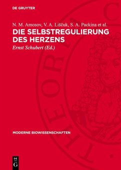 Die Selbstregulierung des Herzens (eBook, PDF) - Amosov, N. M.; LiScuk, V. A.; Packina et al., S. A.