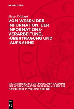 Cover Vom Wesen der Information, der Informations-Verarbeitung, -Übertragung und -Aufnahme (eBook, PDF)