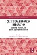 Crisis Era European Integration (eBook,... - Bild 1