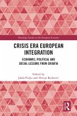 Crisis Era European Integration (eBook, ePUB)