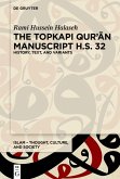 The Topkapi Qur¿an Manuscript H.S. 32 (eBook, ePUB)