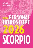 Scorpio 2026: Your Personal Horoscope (eBook, ePUB)