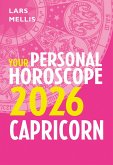 Capricorn 2026: Your Personal Horoscope (eBook, ePUB)