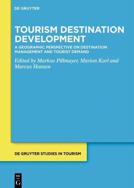 Tourism Destination Development (eBook, ePUB) Tourism Destination Development (eBook, ePUB)