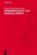 Wissenschaft als soziale Kraft (eBook,... - Bild 1