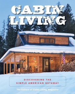 Cabin Living (eBook, PDF) - The Editors Of Cabin Living Magazine