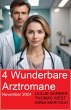 4 Wunderbare Arztromane November 2024... - Bild 1