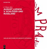 August Ludwig v. Schlözer und Russland (eBook, PDF) August Ludwig v. Schlözer und Russland (eBook, PDF)