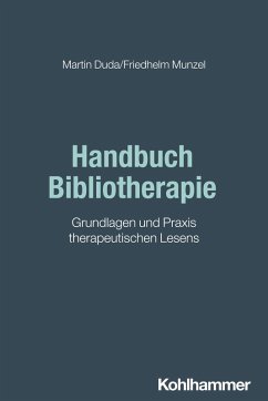 Handbuch Bibliotherapie (eBook, PDF) - Duda, Martin; Munzel, Friedhelm