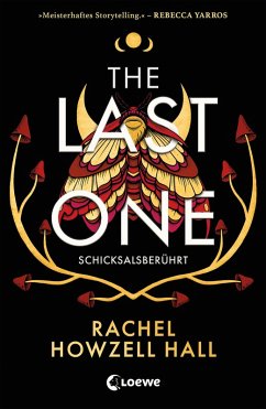 The Last One / Schicksalsberührt Bd.1 (eBook, ePUB) - Howzell Hall, Rachel