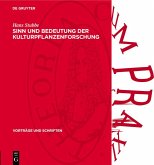 Sinn und Bedeutung der Kulturpflanzenforschung (eBook, PDF)