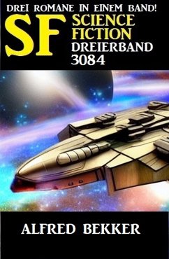 Science Fiction Dreierband 3084 (eBook, ePUB) - Bekker, Alfred