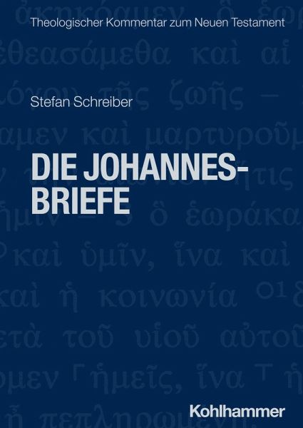 Die Johannesbriefe (eBook, PDF)