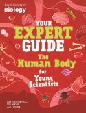 The Human Body for Young Scientists (eBook, ePUB) The Human Body for Young Scientists (eBook, ePUB)