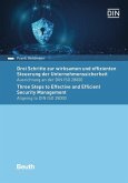Drei Schritte zur wirksamen und effizienten Steuerung der Unternehmenssicherheit (eBook, PDF) Drei Schritte zur wirksamen und effizienten Steuerung der Unternehmenssicherheit (eBook, PDF)