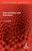 Indoctrination and Education (eBook, PDF) Indoctrination and Education (eBook, PDF)
