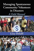 Managing Spontaneous Community Volunteers in Disasters (eBook, ePUB)