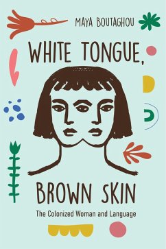 Cover White Tongue, Brown Skin (eBook, ePUB)