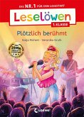 Leselöwen 1. Klasse - Plötzlich berühmt (eBook, PDF) Leselöwen 1. Klasse - Plötzlich berühmt (eBook, PDF)