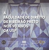 A Faculdade de Direito de Ribeirão Preto nos 90 anos da Universidade de São Paulo (eBook, ePUB)