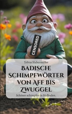 Cover Badische Schimpfwörter von Aff bis Zwuggel (eBook, ePUB)