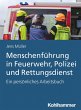 Menschenführung in Feuerwehr, Polizei... - Bild 1