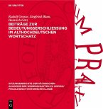 Beiträge zur Bedeutungserschliessung im althochdeutschen Wortschatz (eBook, PDF) Beiträge zur Bedeutungserschliessung im althochdeutschen Wortschatz (eBook, PDF)