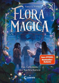 Flora Magica (Band 1) - Das Geheimnis der Nachtschatten (eBook, ePUB) - Walder, Vanessa