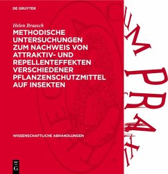 Cover Methodische Untersuchungen zum Nachweis von Attraktiv- und Repellenteffekten verschiedener Pflanzenschutzmittel auf Insekten (eBook, PDF)