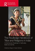The Routledge Handbook of Tribe and Religions in India (eBook, ePUB)