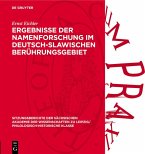 Ergebnisse der Namenforschung im deutsch-slawischen Berührungsgebiet (eBook, PDF) Ergebnisse der Namenforschung im deutsch-slawischen Berührungsgebiet (eBook, PDF)