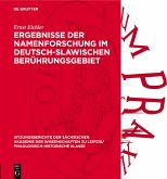 Ergebnisse der Namenforschung im deutsch-slawischen Berührungsgebiet (eBook, PDF) Ergebnisse der Namenforschung im deutsch-slawischen Berührungsgebiet (eBook, PDF)