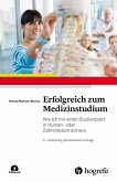 Erfolgreich zum Medizinstudium (eBook, PDF)