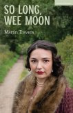 So Long, Wee Moon (eBook, ePUB)