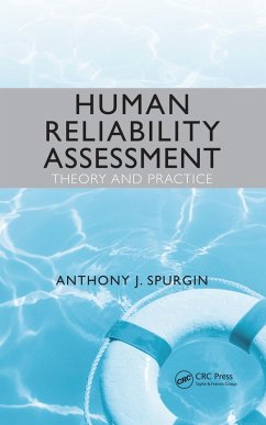 Human Reliability Assessment Theory and Practice (eBook, ePUB) - Spurgin, Anthony J.