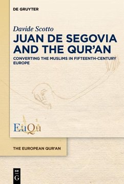 Juan de Segovia and the Qur'an (eBook, ePUB) - Scotto, Davide