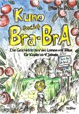 Kuno sucht Bra-BrA - Eine Geschichte über das Lernen und Teilen für Kinder ab 4 Jahren (eBook, ePUB) Kuno sucht Bra-BrA - Eine Geschichte über das Lernen und Teilen für Kinder ab 4 Jahren (eBook, ePUB)
