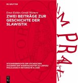 Zwei Beiträge zur Geschichte der Slawistik (eBook, PDF)