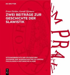 Zwei Beiträge zur Geschichte der Slawistik (eBook, PDF) - Eichler, Ernst; Wiemers, Gerald