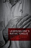 Learning One's Native Tongue (eBook, ePUB)