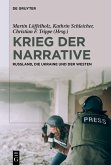 Krieg der Narrative (eBook, ePUB) Krieg der Narrative (eBook, ePUB)