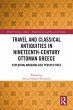 Travel and Classical Antiquities in... - Bild 1