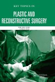 Key Topics in Plastic and Reconstructive Surgery (eBook, ePUB)
