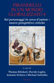 Pirandello in un mondo globalizzato 4 (eBook, PDF) Pirandello in un mondo globalizzato 4 (eBook, PDF)