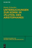 Untersuchungen zur Komik im >Plutos< des Aristophanes (eBook, ePUB)