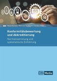 Konformitätsbewertung und Akkreditierung (eBook, PDF) Konformitätsbewertung und Akkreditierung (eBook, PDF)