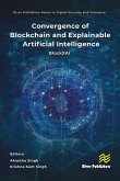 Convergence of Blockchain and Explainable Artificial Intelligence (eBook, PDF)