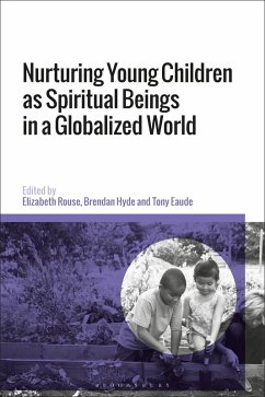 Cover Nurturing Young Children as Spiritual Beings in a Globalized World (eBook, PDF)